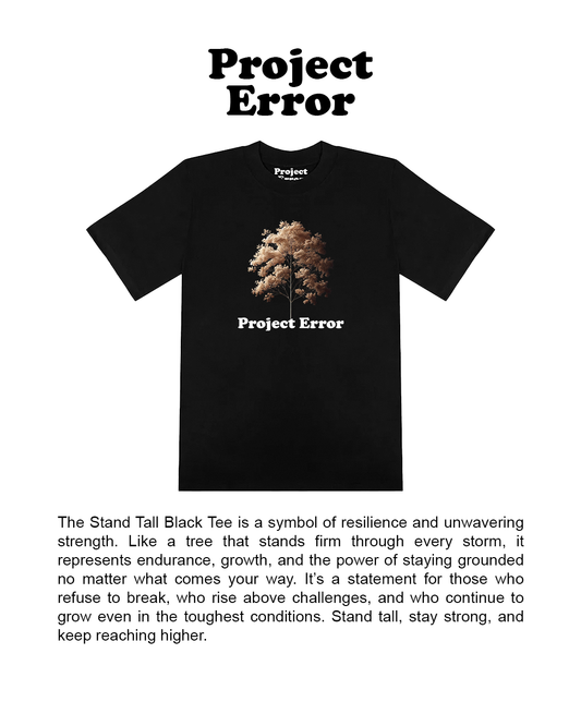"Stand Tall" Black Tee